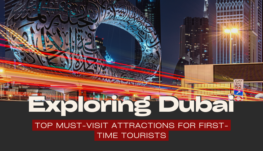 Top Must-Visit Attractions in Dubai